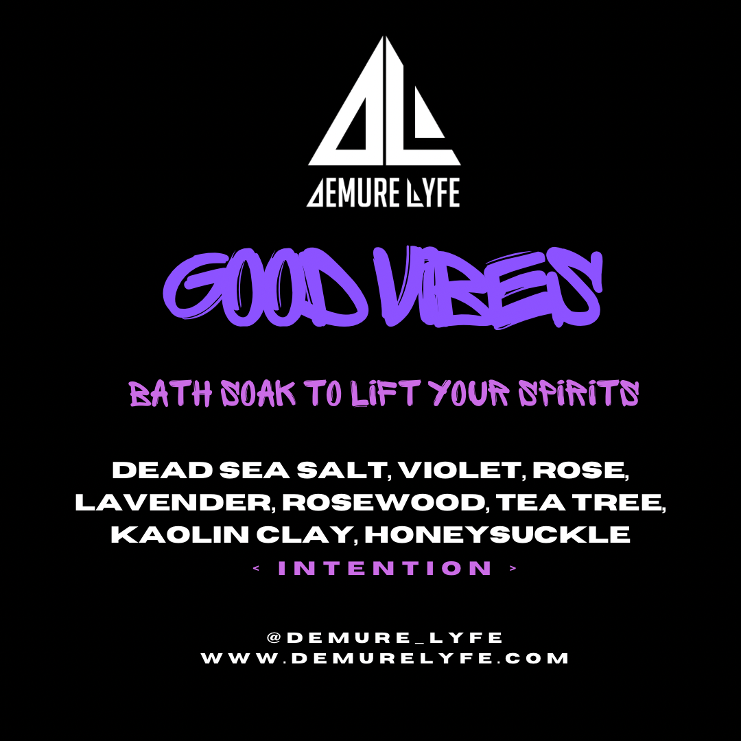 Good Vibes Spiritual Bath