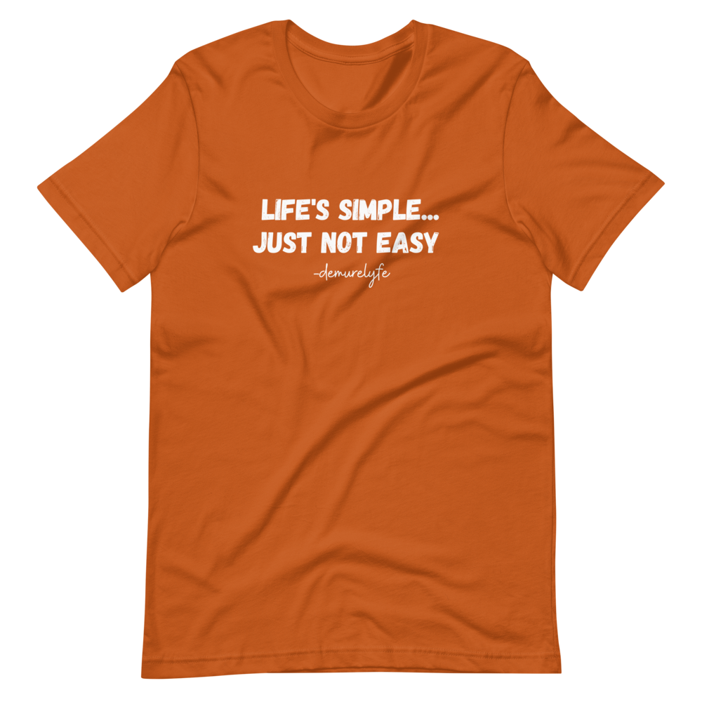 Life's Simple T-Shirt